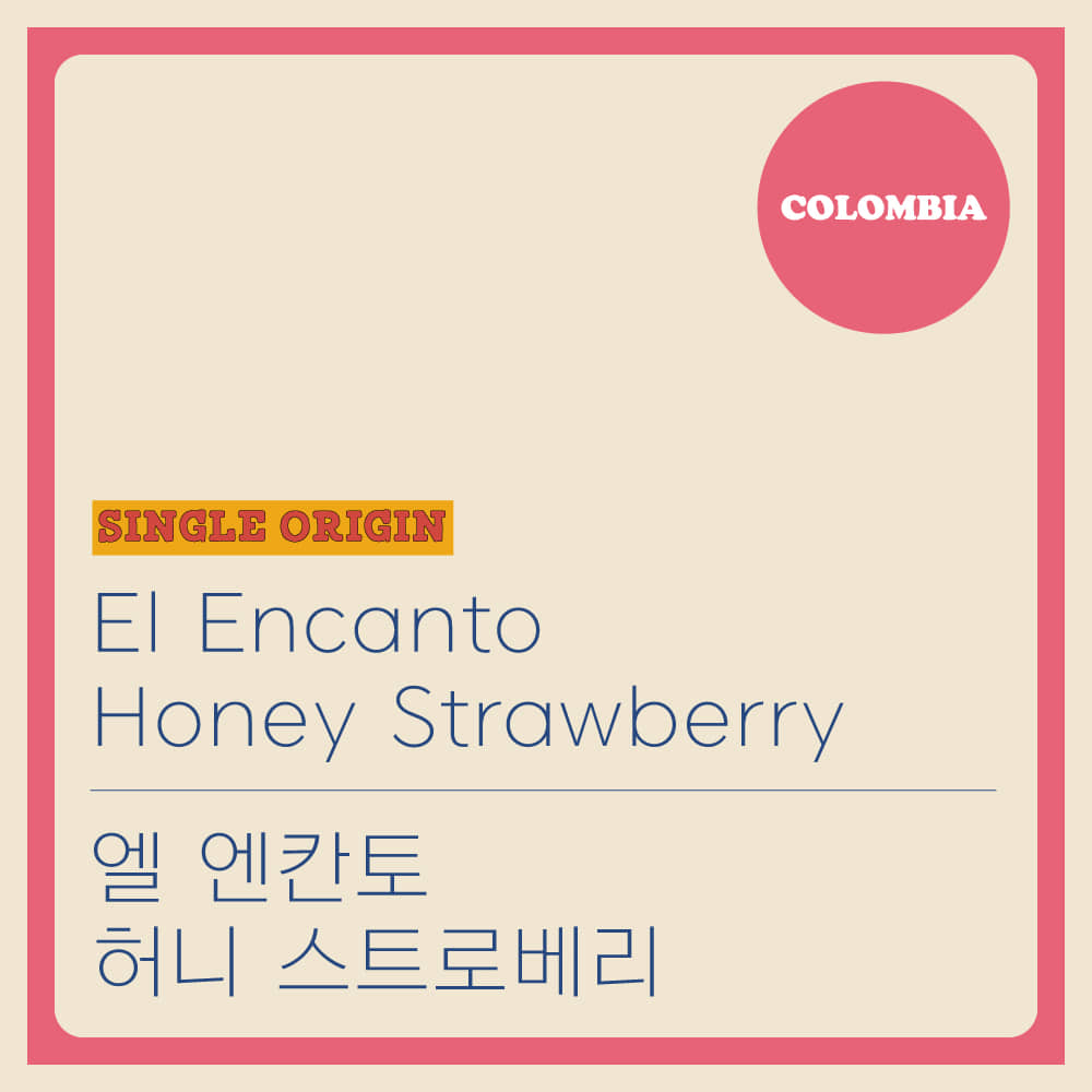COLOMBIA El Encanto Honey Strawberry